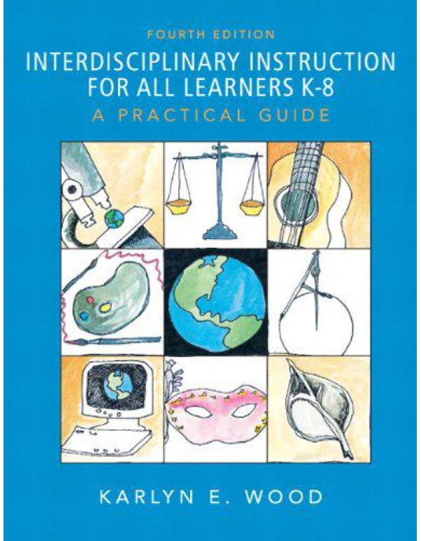 Interdisciplinary Instruction for All Learners K-8...