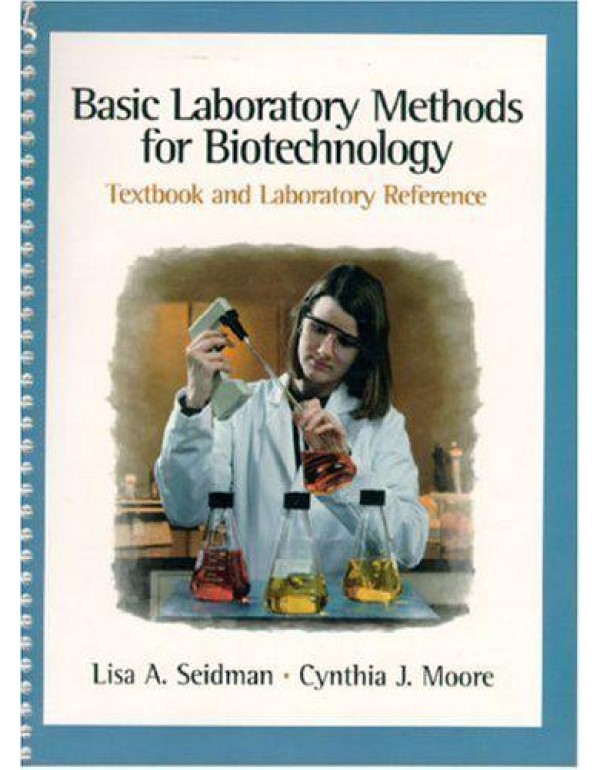 Basic Laboratory Methods for Biotechnology: Textbo...