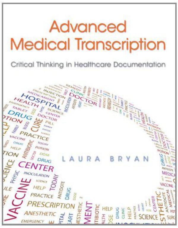 Advanced Medical Transcription: Critical Thinking ...