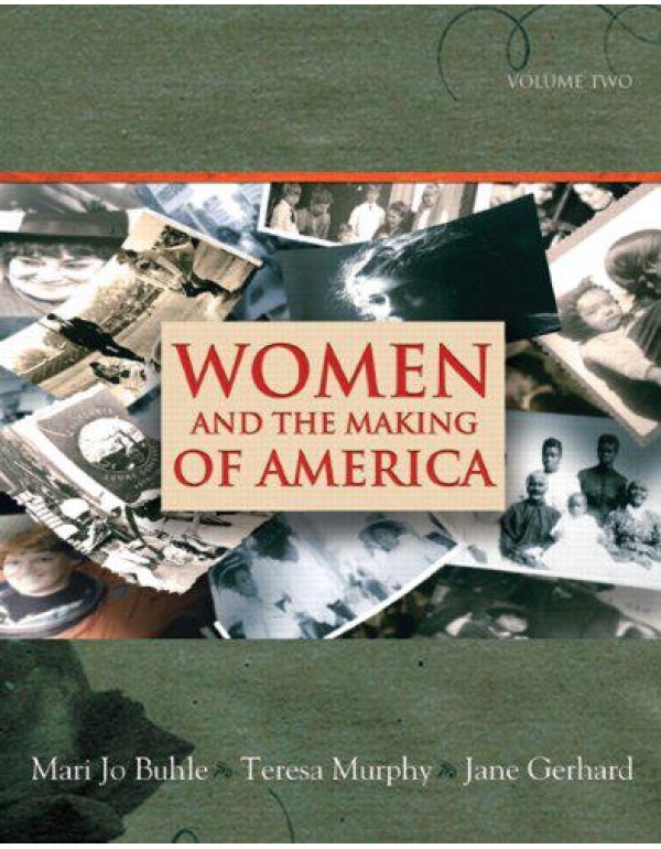 Women and the Making of America, Volume 2