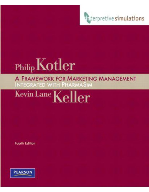 A Framework for Marketing Management + Interpretiv...