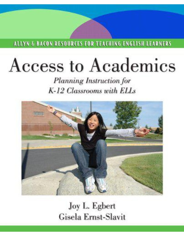 Access to Academics: Planning Instruction for K-12...