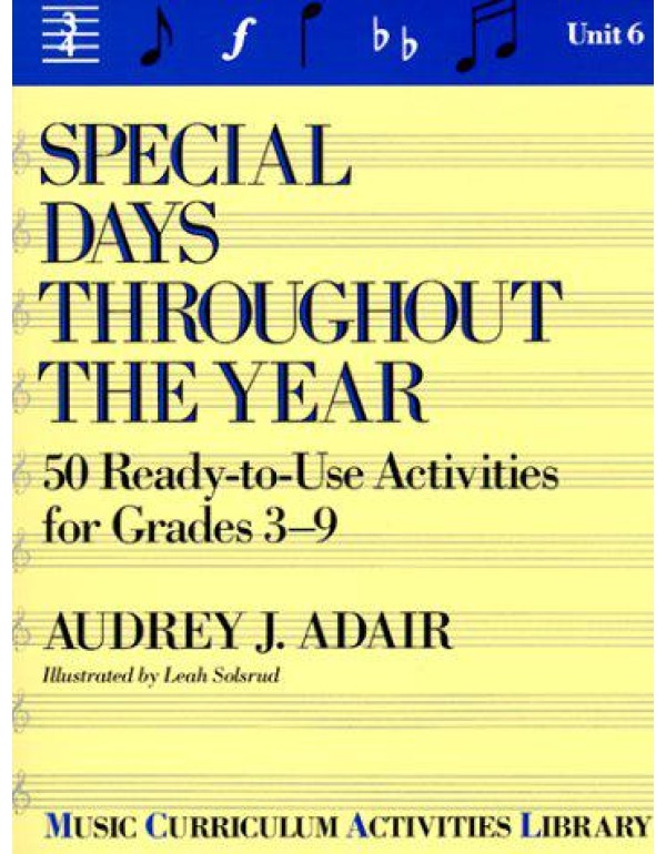 Special Days Throughout the Year: 50 Ready-To-Use ...