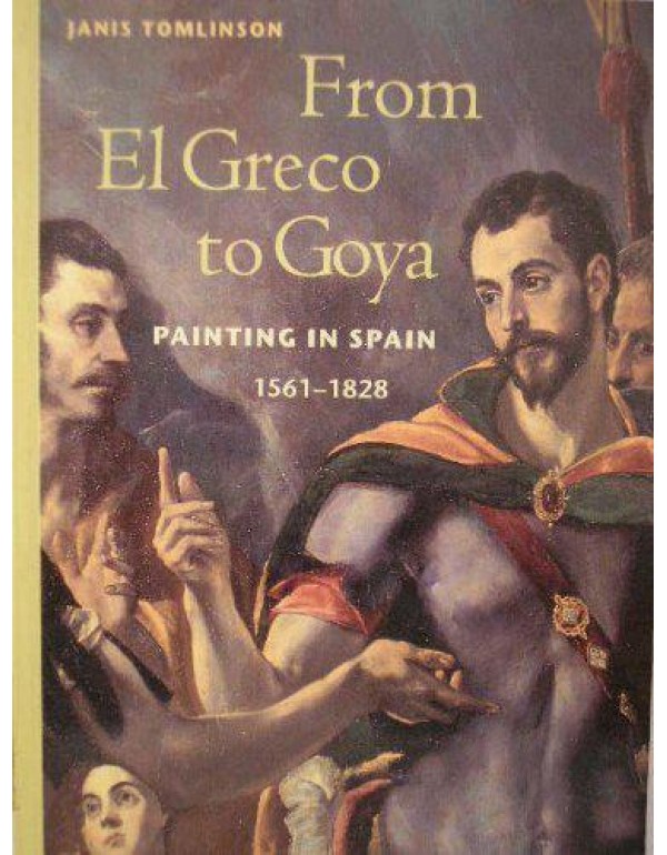 From El Greco to Goya: Painting in Spain 1561-1828