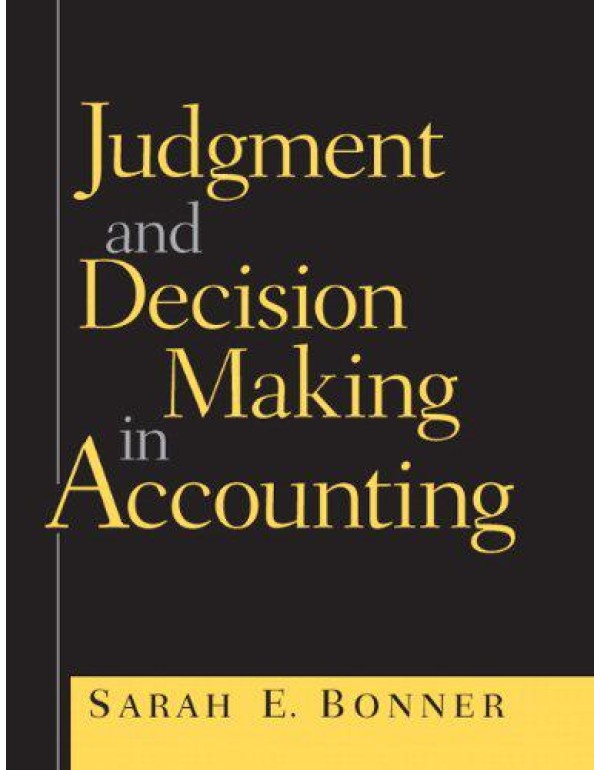 Judgment and Decision Making in Accounting