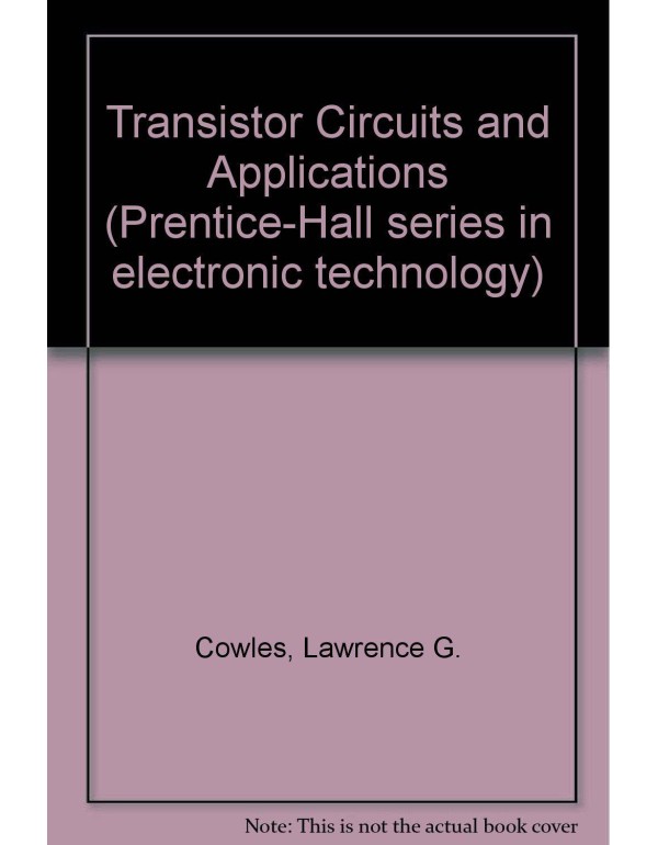 Transistor circuits and applications (Prentice-Hal...