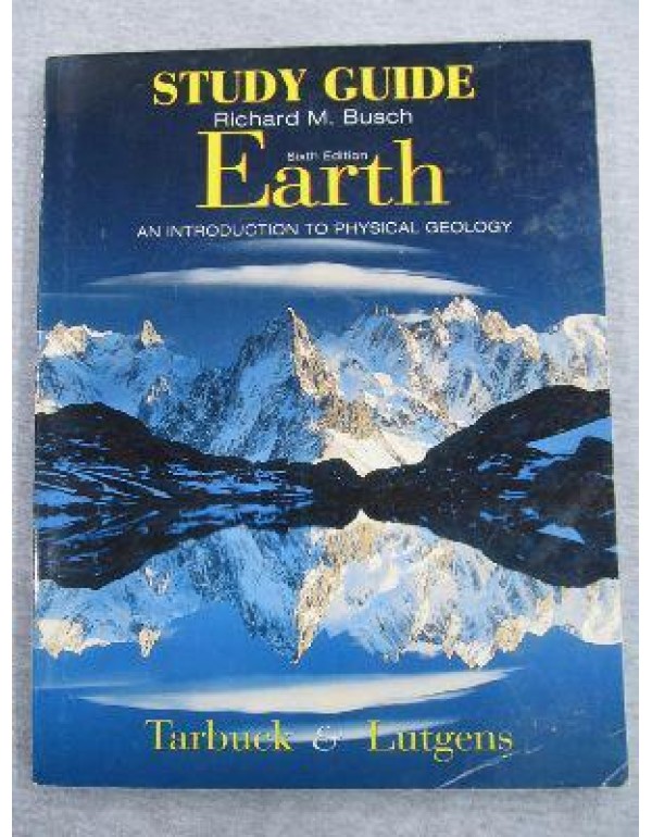 Earth: An Introduction to Physical Geology : Study...