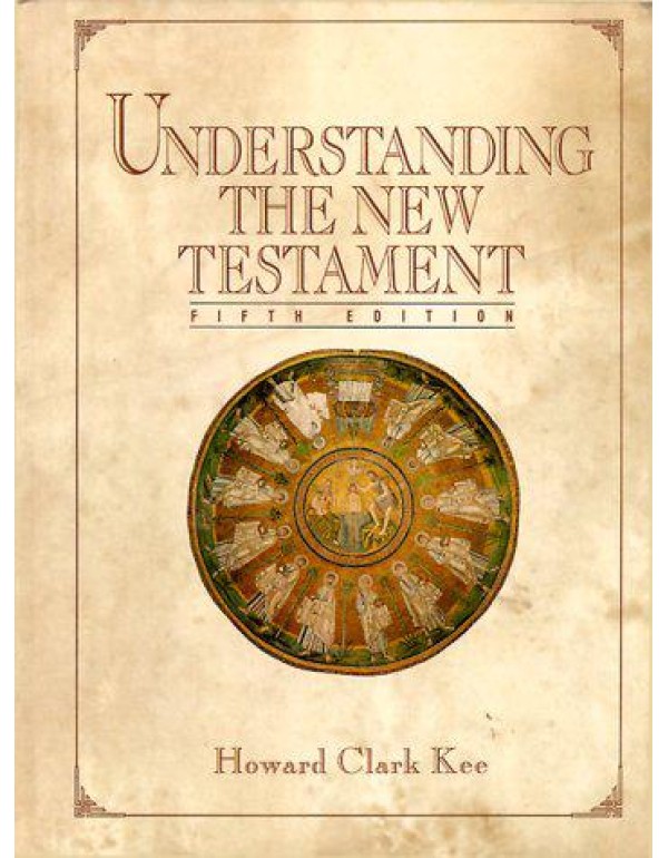 Understanding The New Testament (5th Edition)