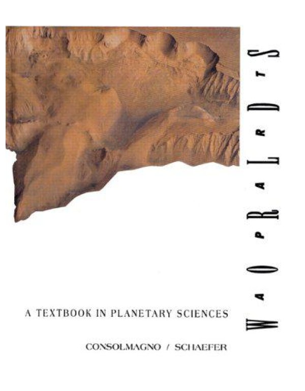 Worlds Apart: A Textbook in Planetary Sciences