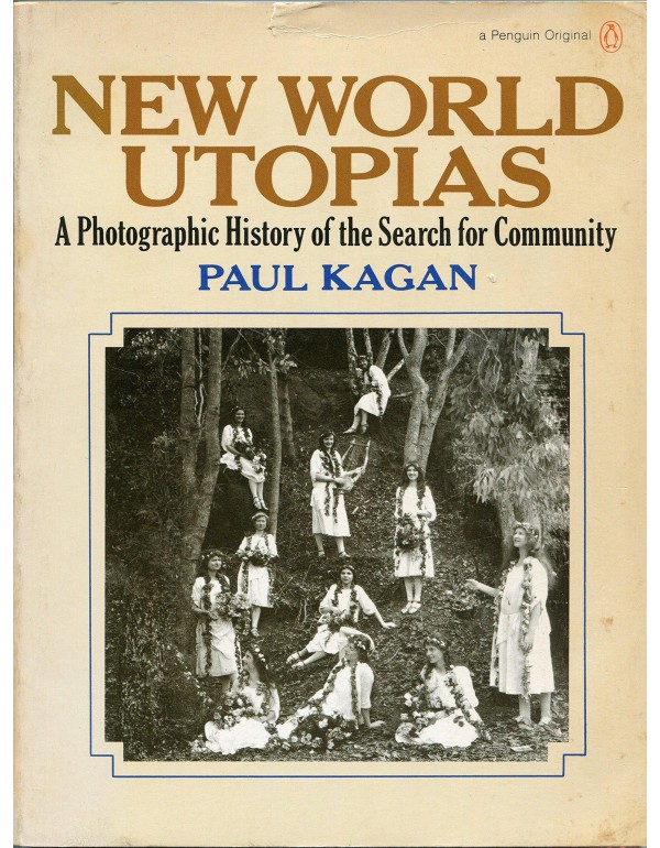 New World Utopias: A Photographic History of the S...