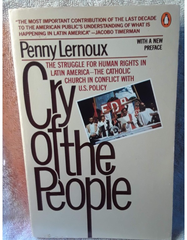 Cry Of The People: The Struggle For Human Rights I...