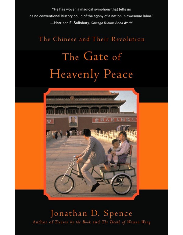 The Gate of Heavenly Peace: The Chinese and Their ...