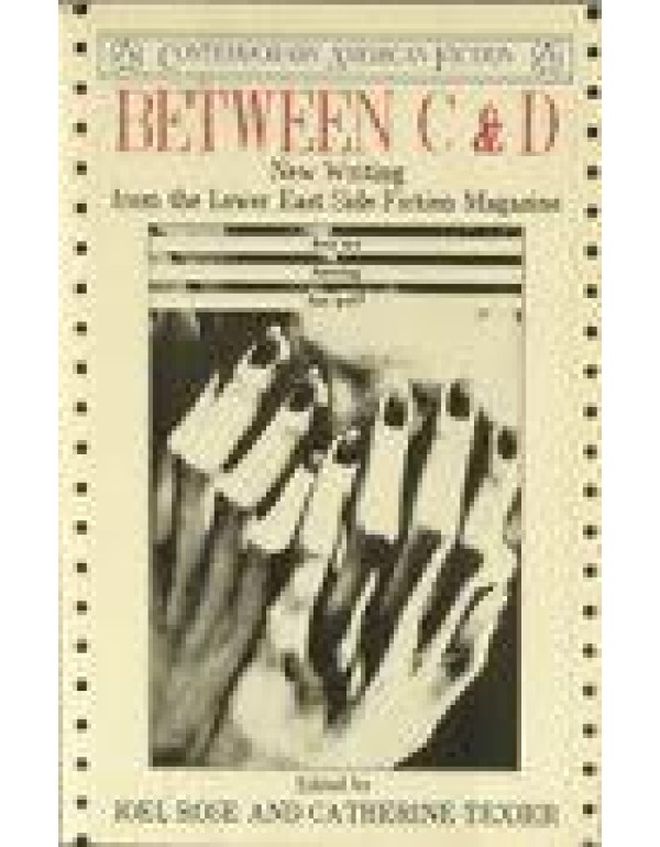 Between C and D: An Anthology