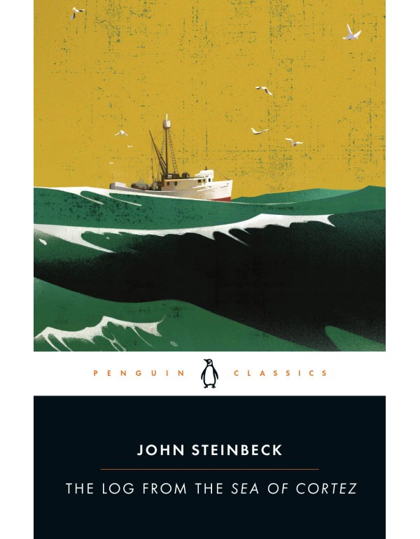 The Log from the Sea of Cortez (Penguin Classics)