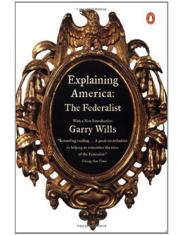 Explaining America: The Federalist