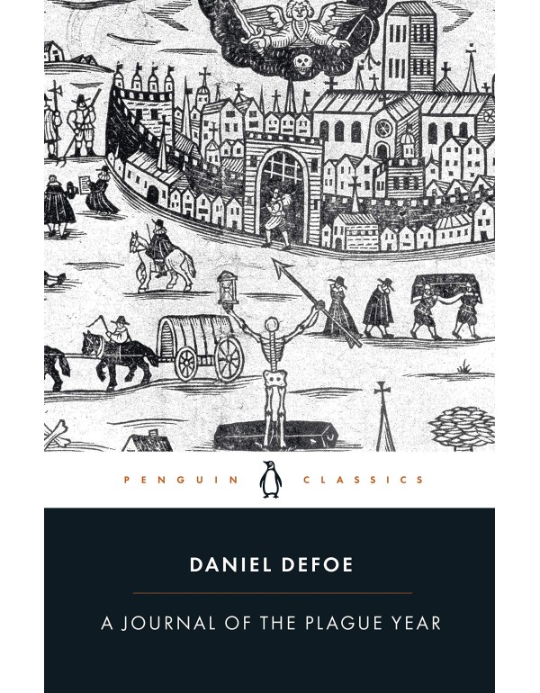 A Journal of the Plague Year (Penguin Classics)