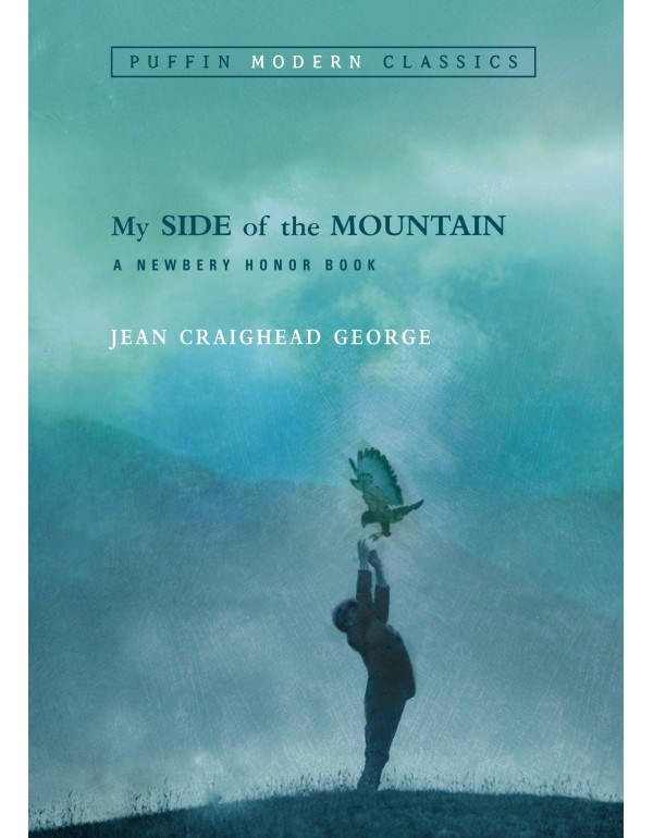 My Side of the Mountain (Puffin Modern Classics)