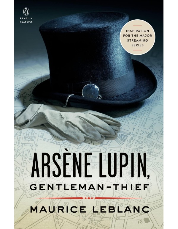 Arsène Lupin, Gentleman-Thief: Inspiration for th...