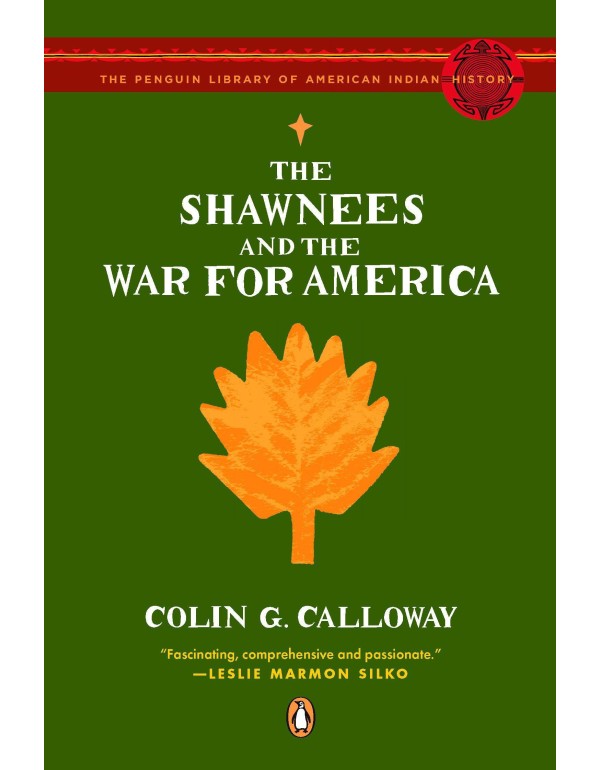 The Shawnees and the War for America