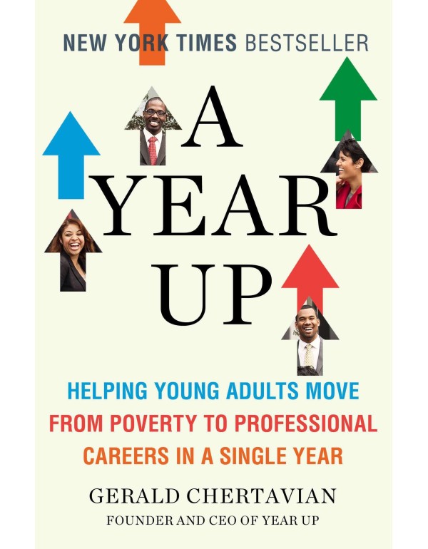 A Year Up: Helping Young Adults Move from Poverty ...