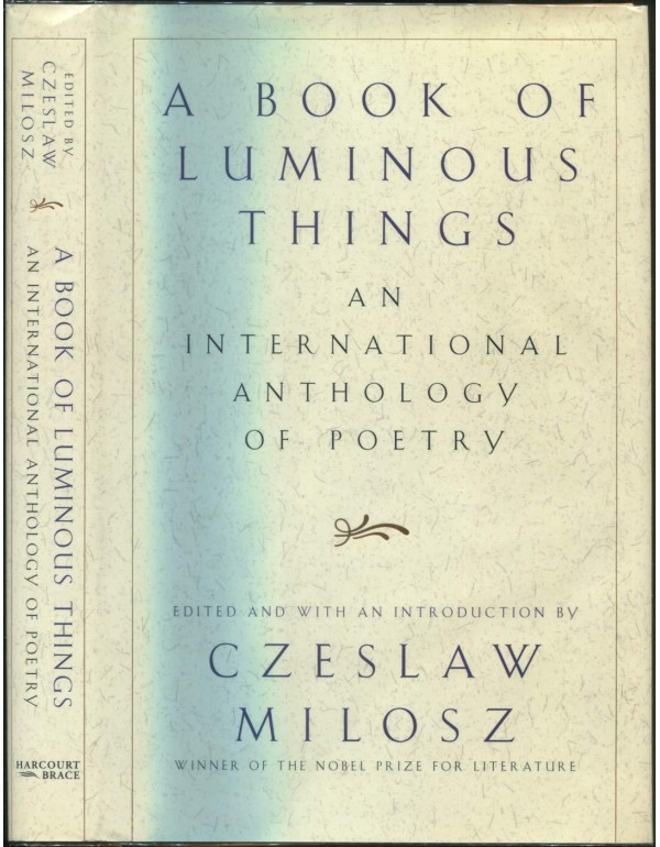 A Book of Luminous Things: An International Anthol...