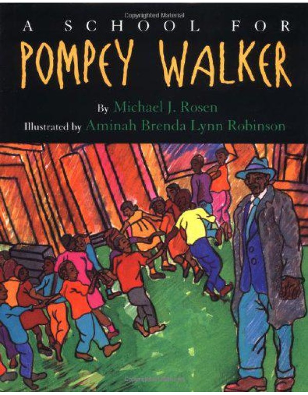 A School for Pompey Walker