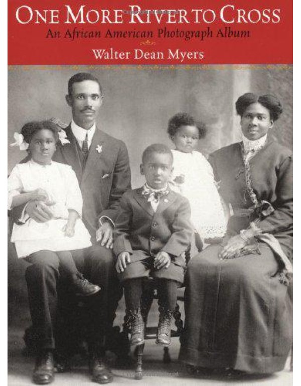 One More River to Cross: An African American Photo...