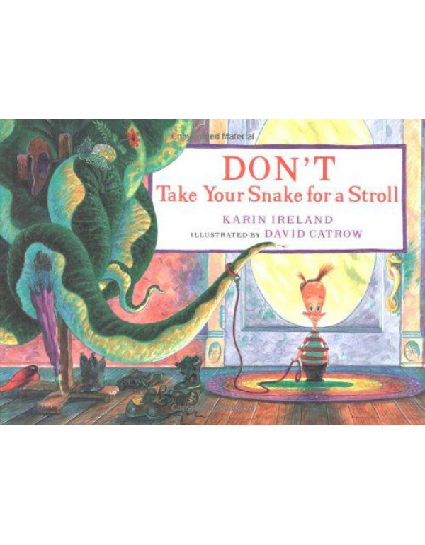 Don't Take Your Snake for a Stroll