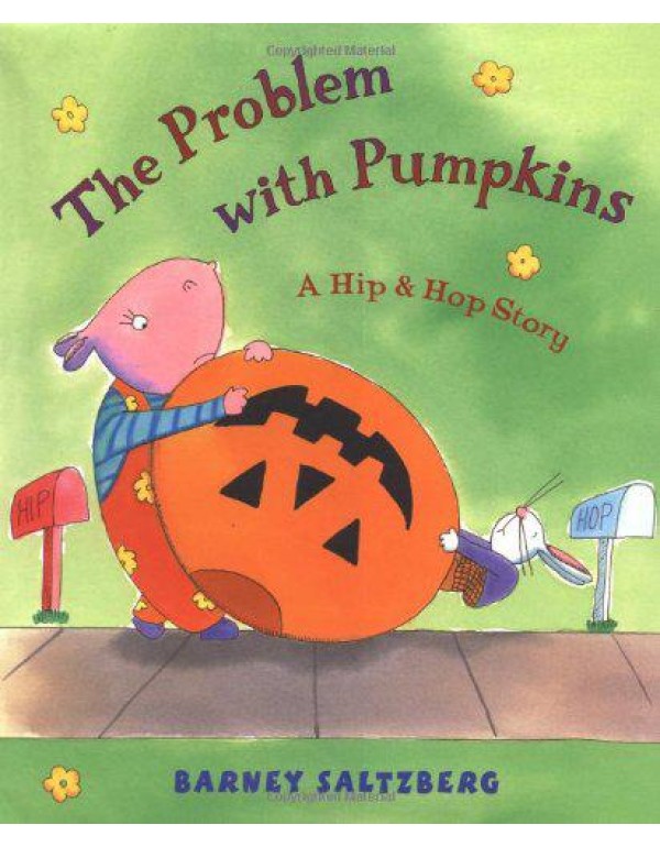 The Problem with Pumpkins: A Hip & Hop Story