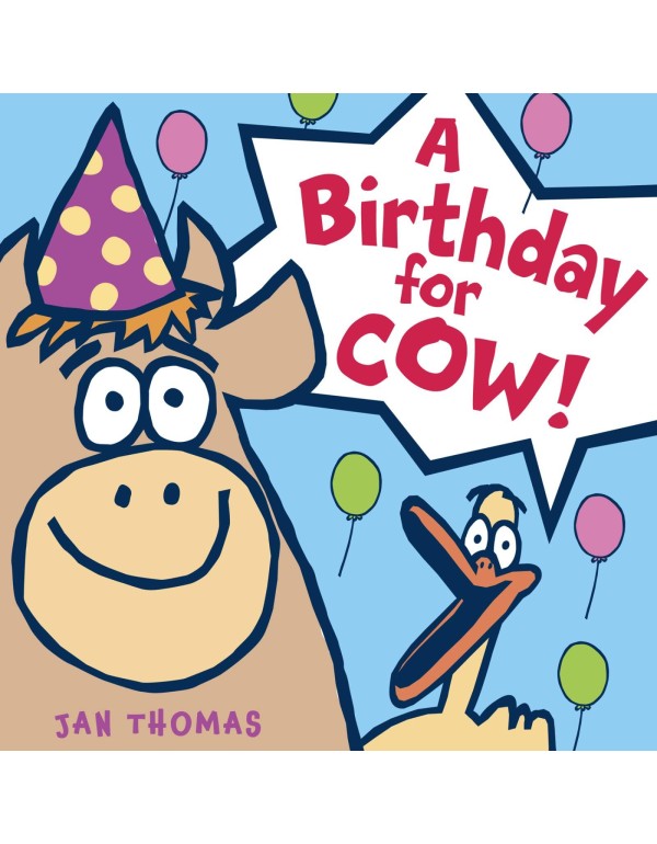 A Birthday for Cow! (The Giggle Gang)