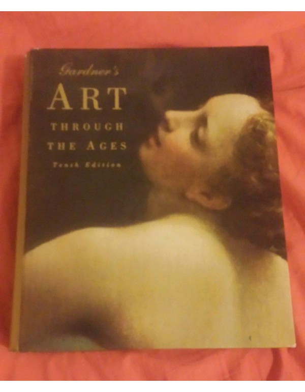 Gardner's Art Through the Ages