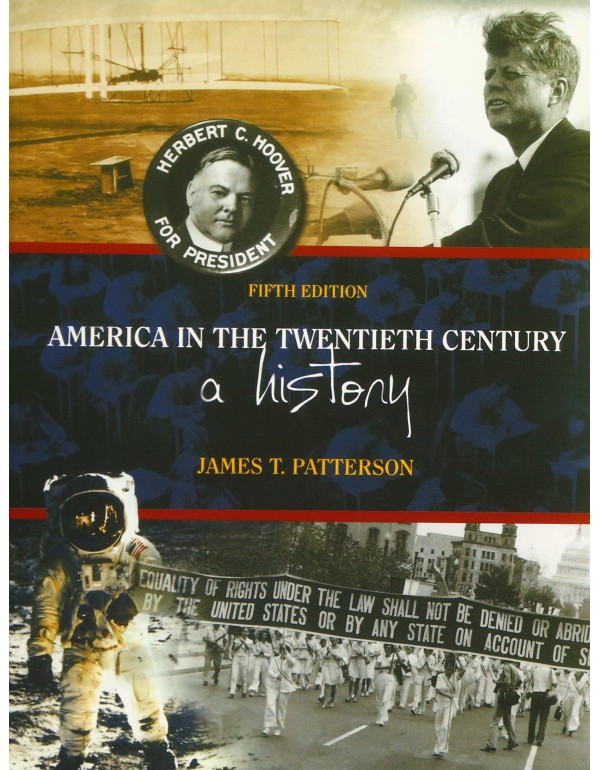 America in the Twentieth Century: A History