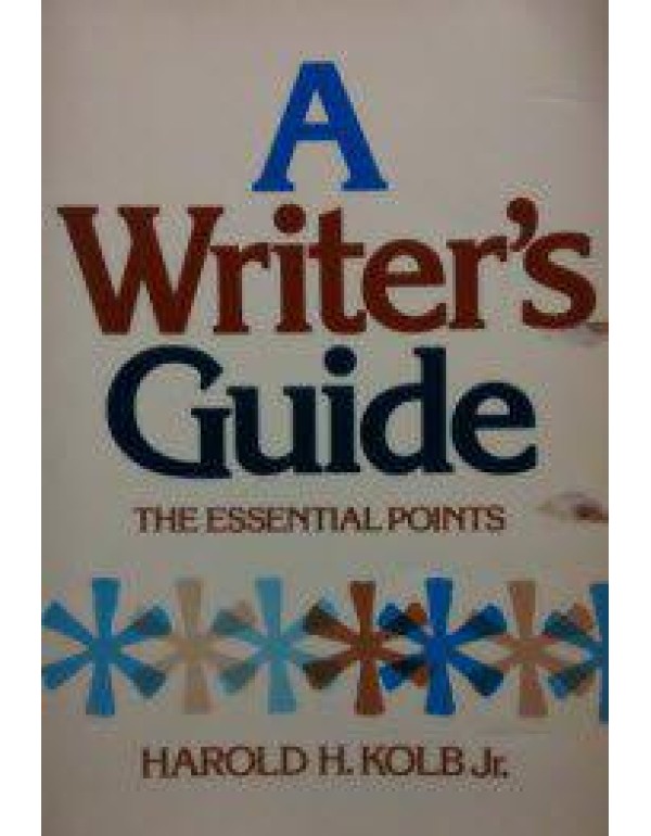 A Writer's Guide: The Essential Points