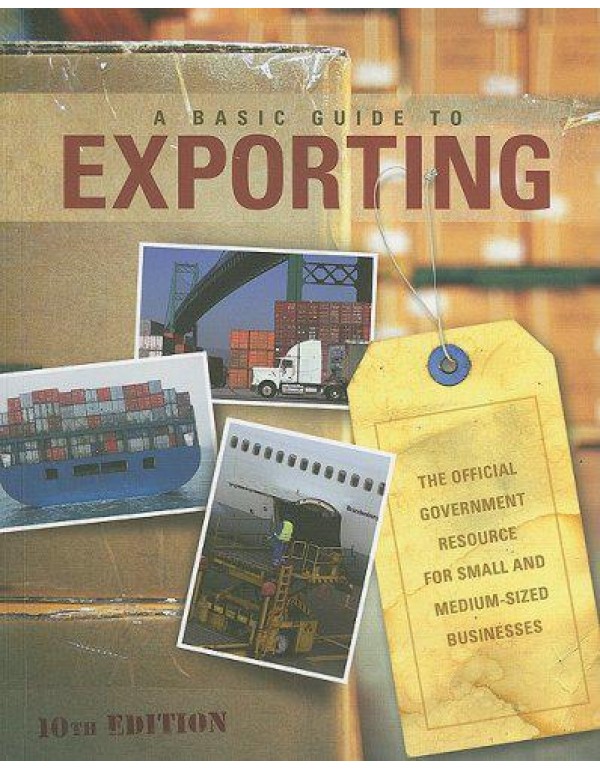 A Basic Guide to Exporting: The Offical Government...