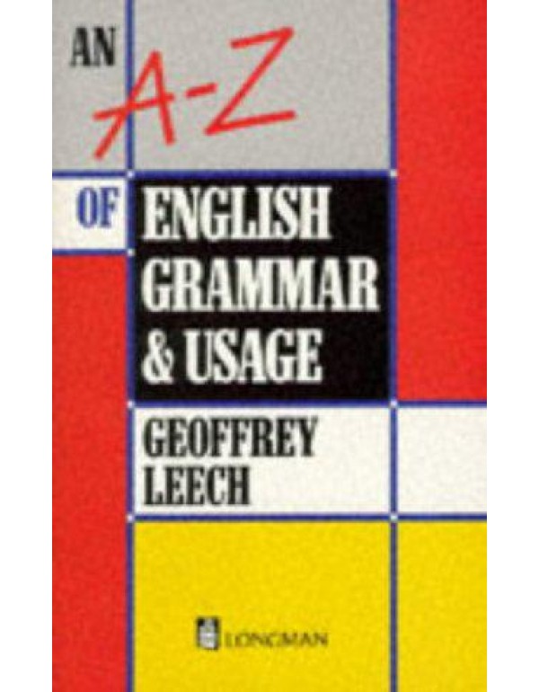 An A-Z of English Grammar and Usage (1st Edition)