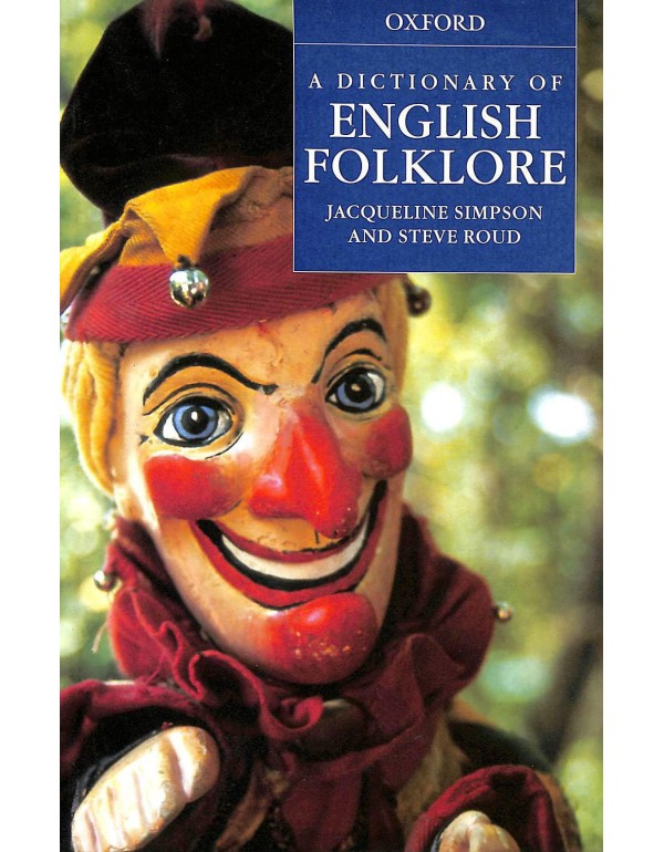 A Dictionary of English Folklore