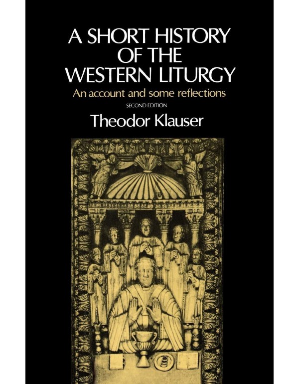 A Short History of the Western Liturgy