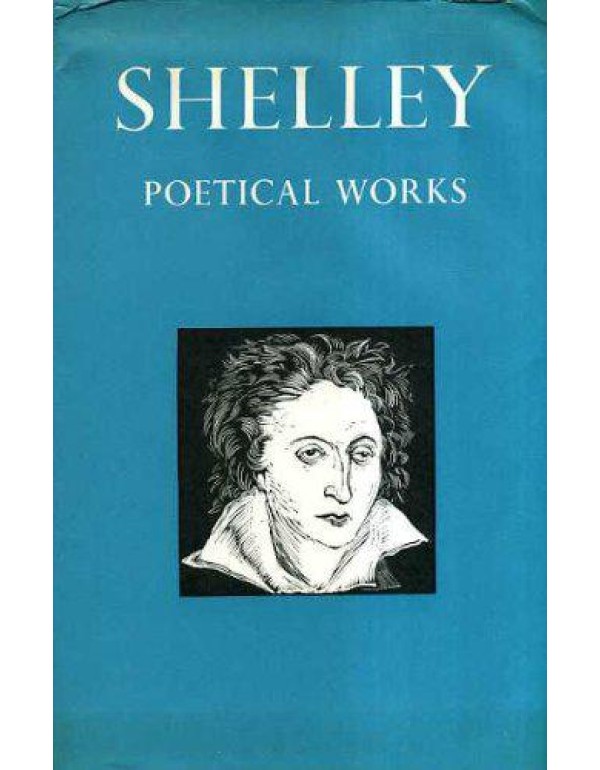 Shelley: Poetical Works