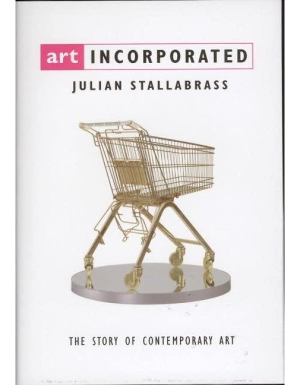 Art Incorporated: The Story of Contemporary Art