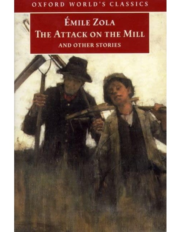 The Attack on the Mill and Other Stories (Oxford W...