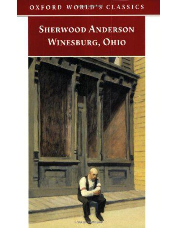 Winesburg, Ohio (Oxford World's Classics)