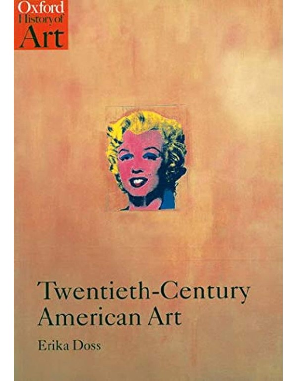 Twentieth-Century American Art (Oxford History of ...