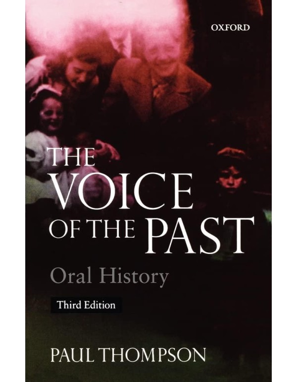 The Voice of the Past: Oral History