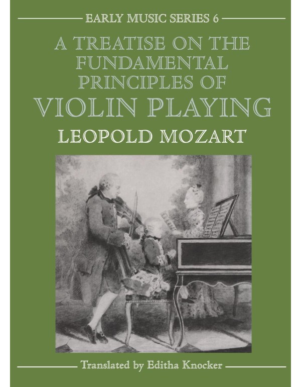 A Treatise on the Fundamental Principles of Violin...