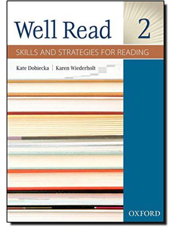 Well Read 2 Student Book: Skills and Strategies fo...