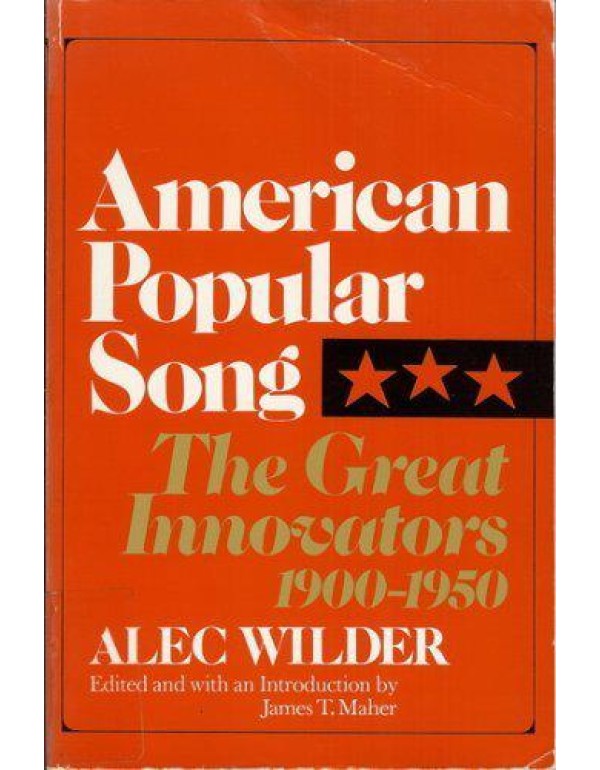 American Popular Song: The Great Innovators, 1900-...