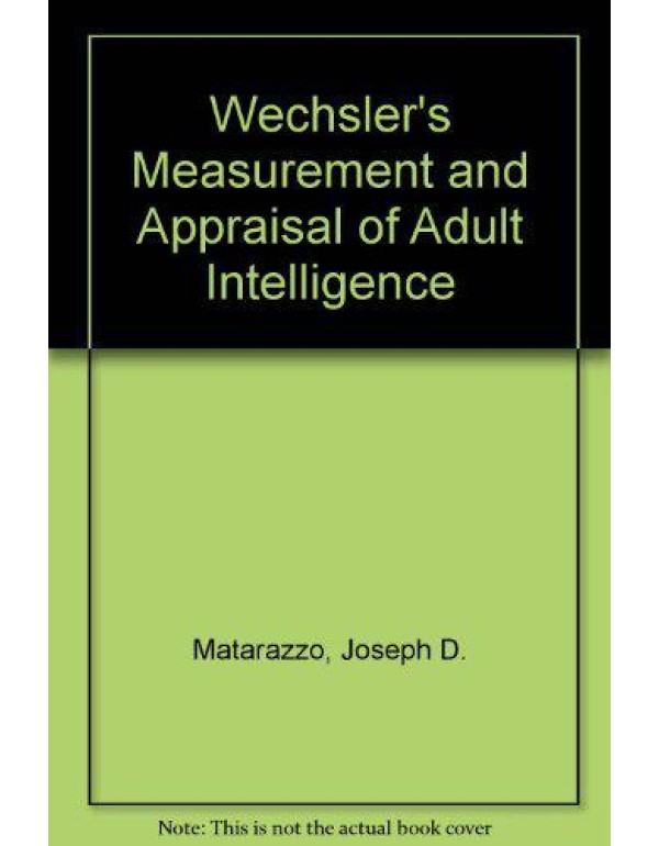 Wechsler's Measurement and Appraisal of Adult Inte...