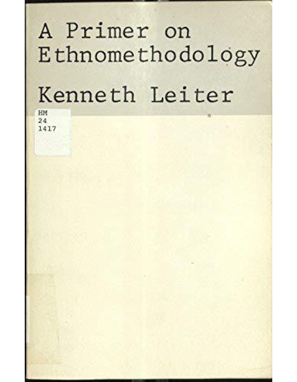 A Primer on Ethnomethodology