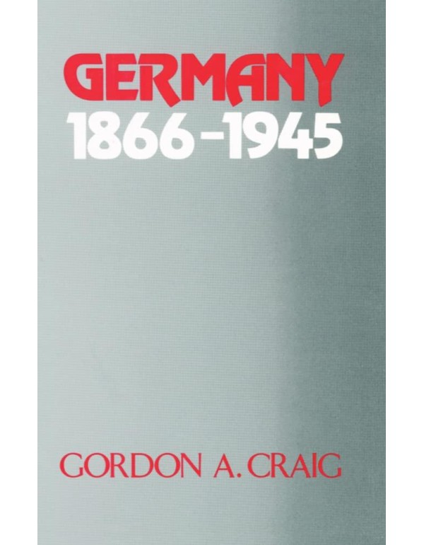 Germany 1866-1945 (Oxford History of Modern Europe...