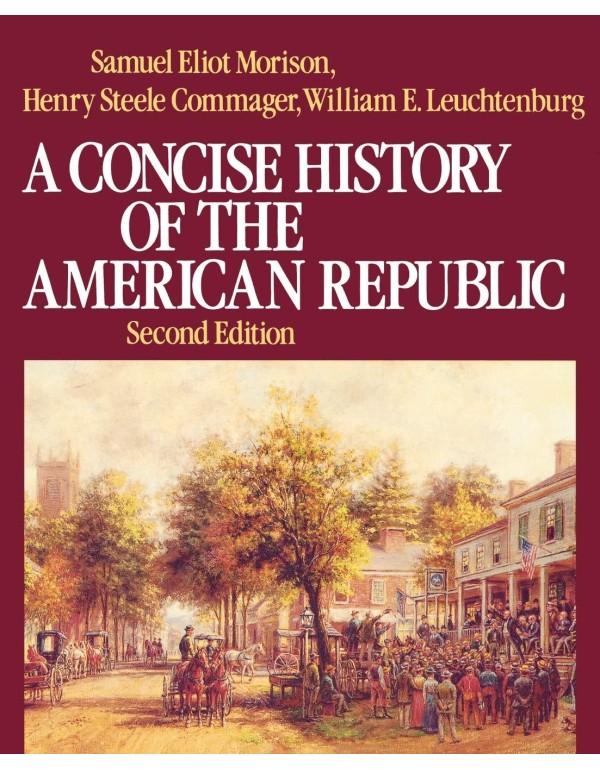 A Concise History of the American Republic: Single...